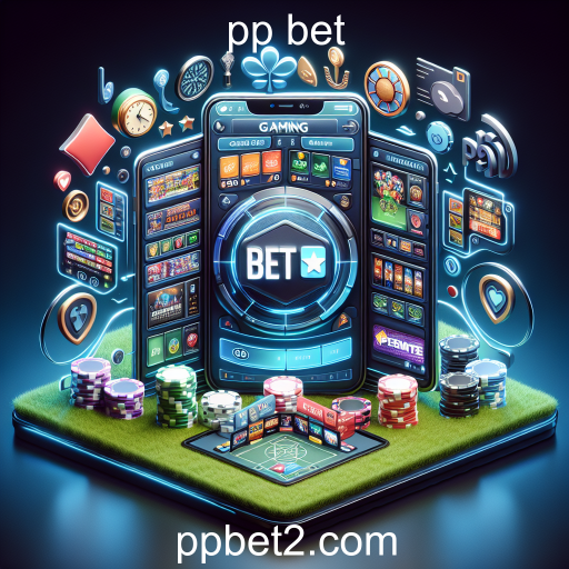 Explorando a Categoria de Apostas no PP Bet: Oportunidades e Diversão